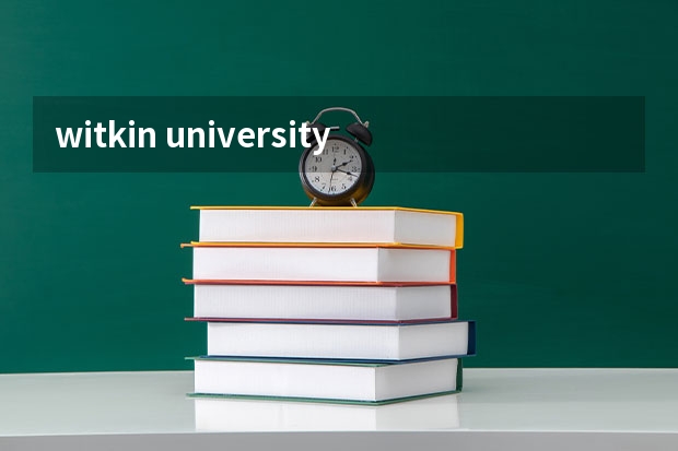 witkin university是什么大学